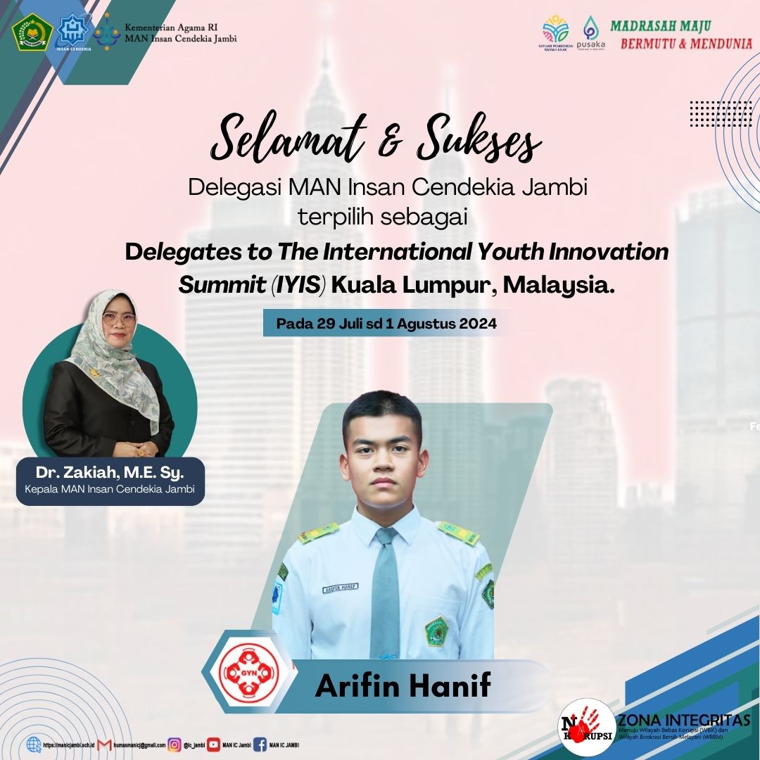 Selamat kepada peserta didik MAN Insan Cendekia Jambi yang akan melaksanakan kegiatan The International Youth Innovation Summit (IYIS) di Kuala Lumpur, Malaysia.