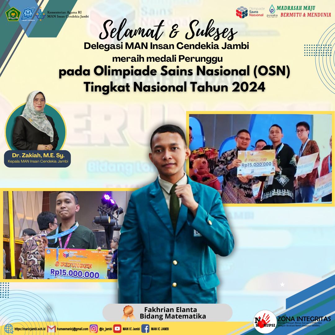 Persembahan Medali Perunggu dari Fakhrian Elanta untuk MAN IC Jambi di OSN Matematika 2024