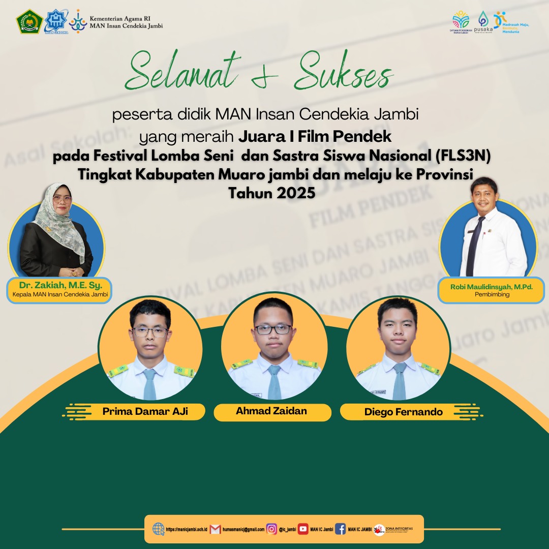 Tim Film Pendek MAN IC Jambi Melaju ke Tingkat Provinsi Usai Raih Juara I di FLS3N Kabupaten Muaro Jambi 2025