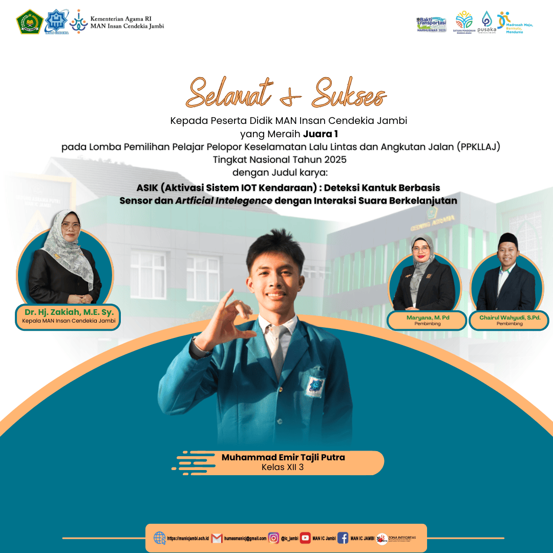 Bangga! Siswa MAN IC Jambi Juara 1 Nasional PPKLLAJ 2025  dengan Inovasi Teknologi Cerdas