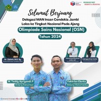 Selamat Kepada Peserta didik MAN Insan Cendekia Jambi yang melaju ke tingkat nasional dalam Olimpiade Sains Nasional (OSN) Bidang Kebumian dan Matematika.