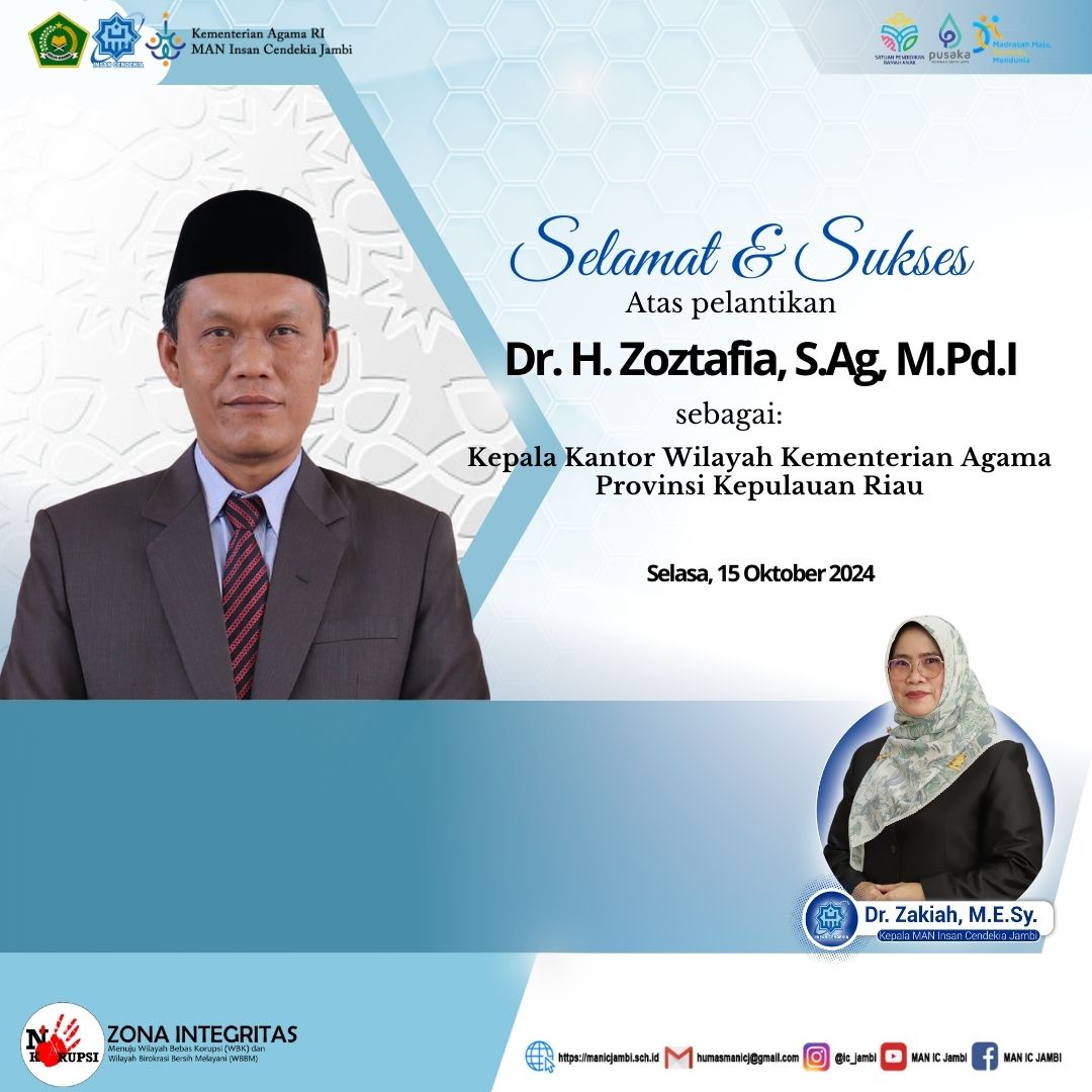 Selamat & Sukses Atas pelantikan Dr. H. Zoztafia, S.Ag, M.Pd.I sebagai Kepala Kantor Wilayah Kementerian Agama Provinsi Kepulauan Riau